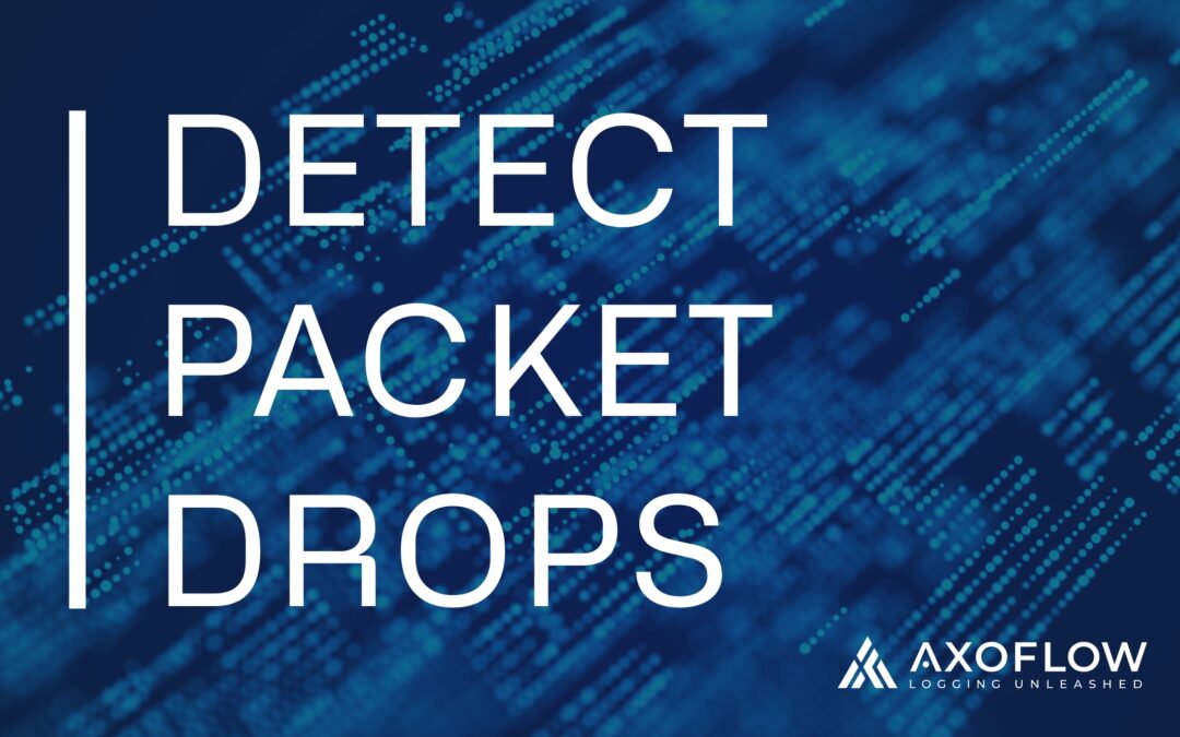 How to detect TCP and UDP packet drops in syslog and telemetry pipelines