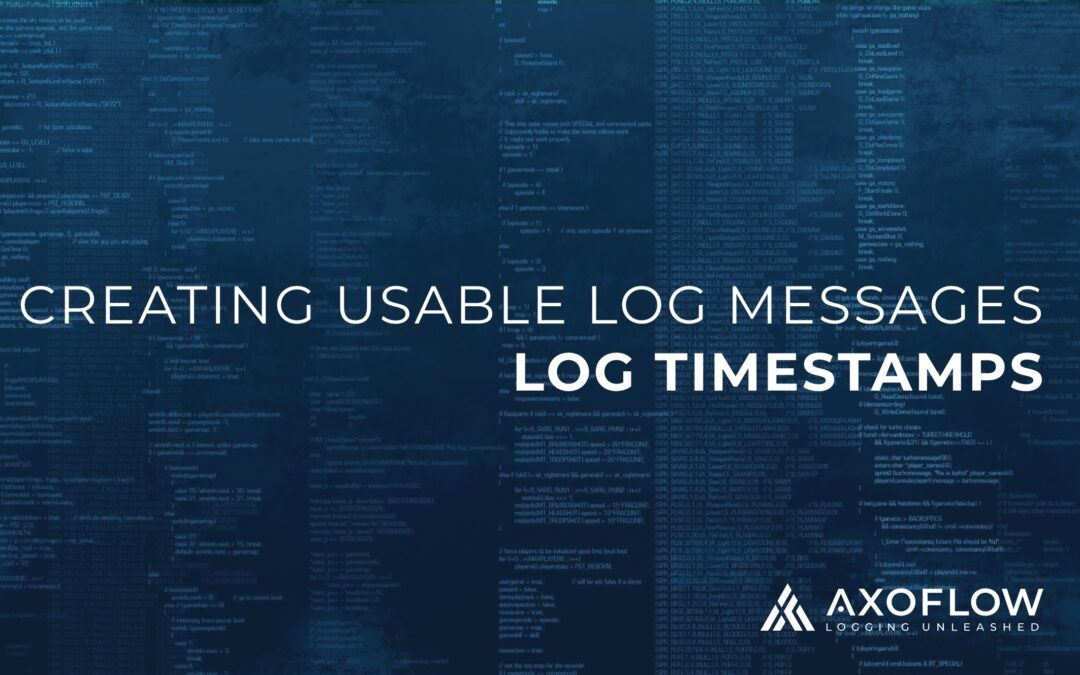 Creating usable log messages: log timestamps