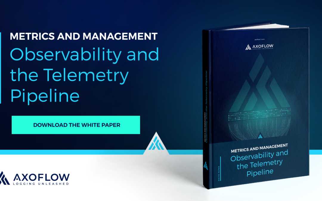 Observability and the Telemetry Pipeline - Metrics and Management white paper