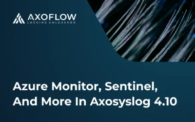 Google Pub/Sub gRPC, Sentinel and Azure Monitor destinations in AxoSyslog 4.10